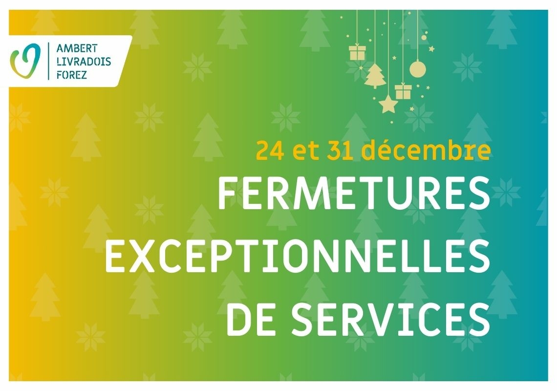 Fêtes de fin d’année : fermetures exceptionnelles de services